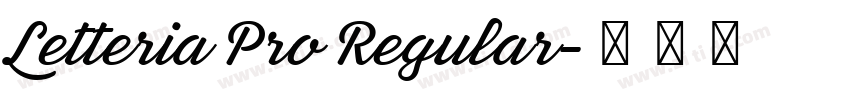Letteria Pro Regular字体转换 Letteria Pro Regular字体转换
